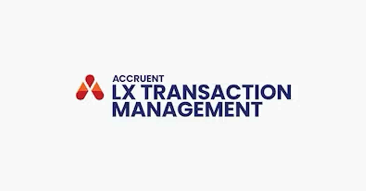 Accruent Releases Lx Transaction Management to Manage the Full Real Estate Transaction Lifecycle
